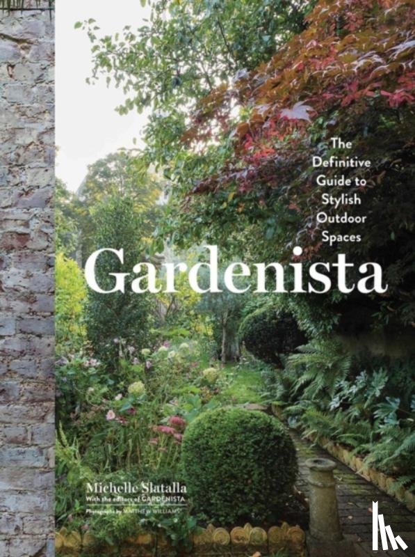 Slatalla, Michelle - Gardenista