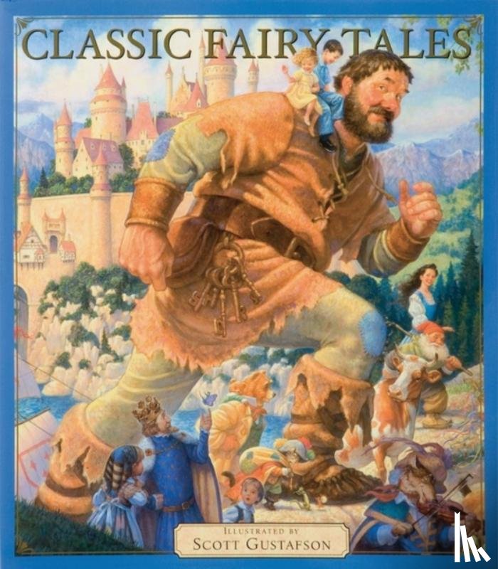 Gustafson, Scott - Classic Fairy Tales Vol 1