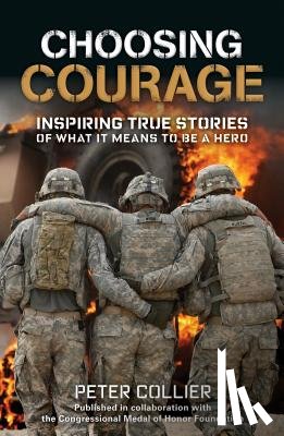 Collier, Peter - Choosing Courage