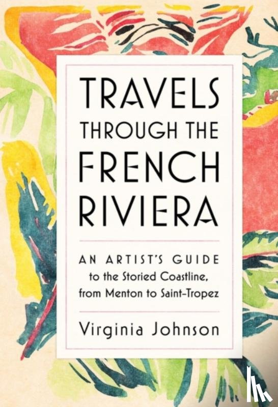 Johnson, Virginia - Travels Through the French Riviera