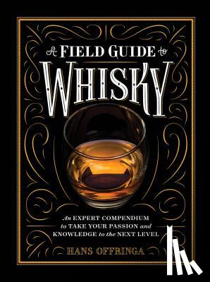 Offringa, Hans - A Field Guide to Whisky