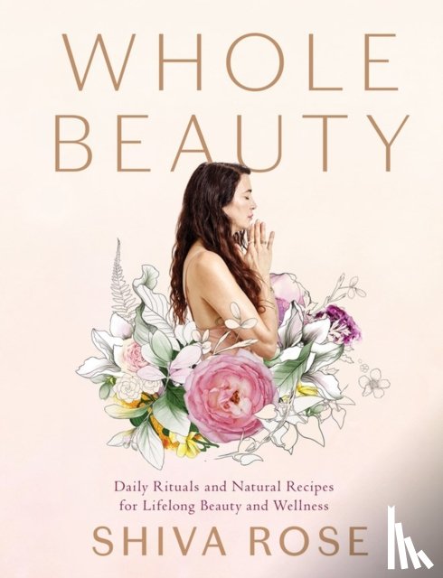 Rose, Shiva - Whole Beauty