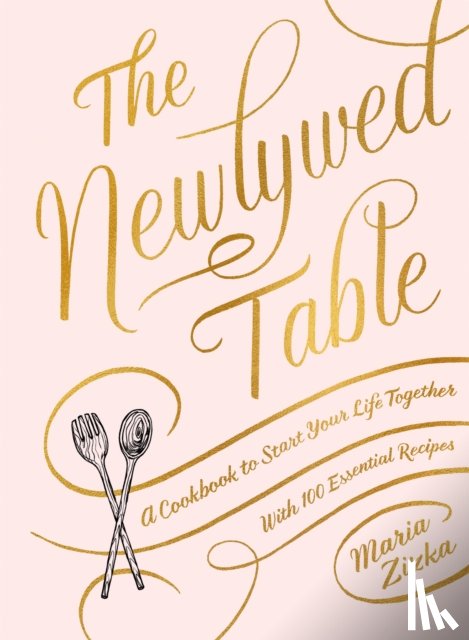 Zizka, Maria - The Newlywed Table