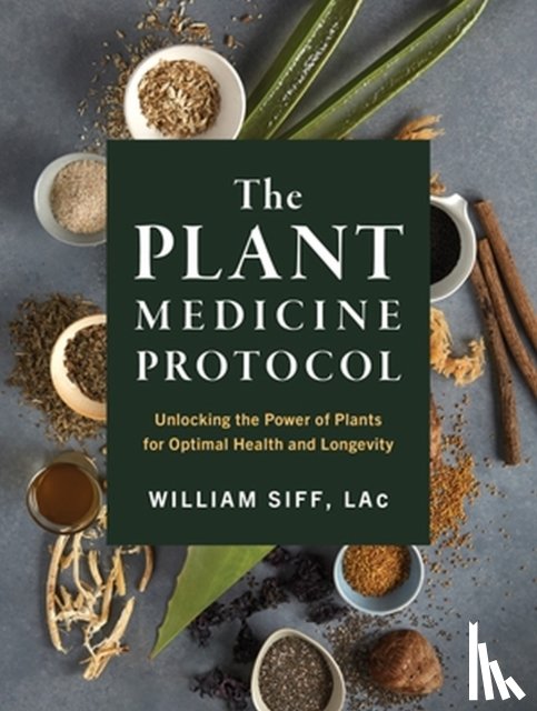 Siff, William - The Plant Medicine Protocol