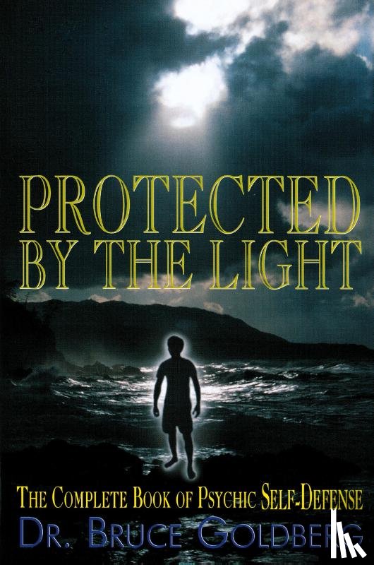 Goldberg, Bruce - Protected By The Light