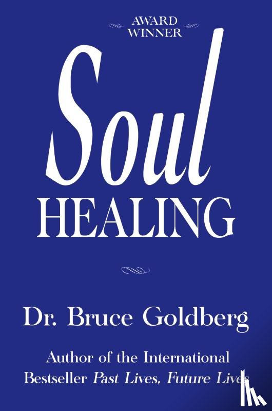 Goldberg, Bruce - Soul Healing