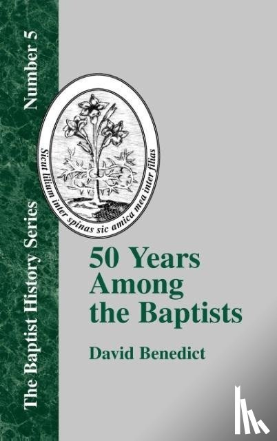 Benedict, David - Fifty Years Among the Baptists