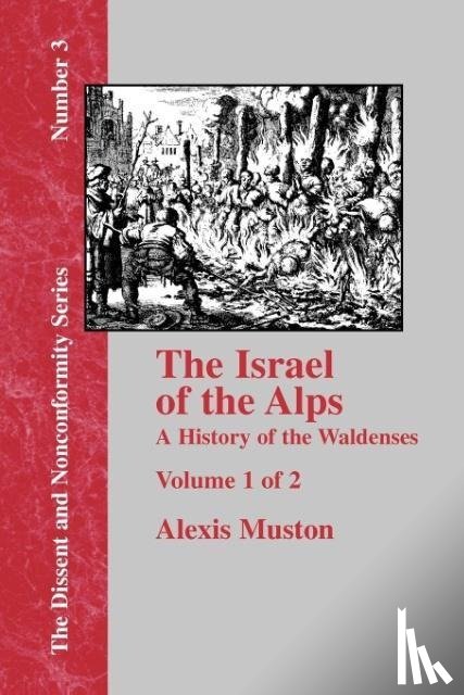 Muston, Alexis - Israel of the Alps - Vol. 1