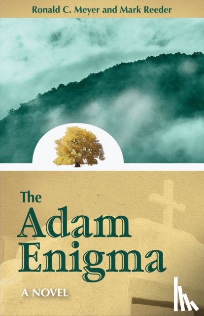 Meyer, Ronald C. (Ronald C. Meyer), Reeder, Mark (Mark Reeder) - The Adam Enigma