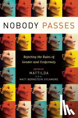 Sycamore, Matt Bernstein - Nobody Passes