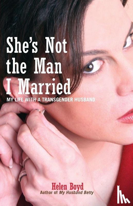 Boyd, Helen - She's Not the Man I Married