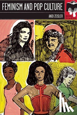 Zeisler, Andi - Feminism and Pop Culture