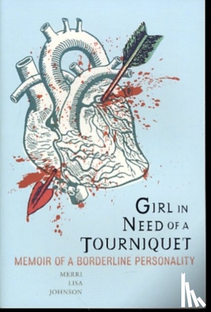 Johnson, Merri - Girl in Need of a Tourniquet