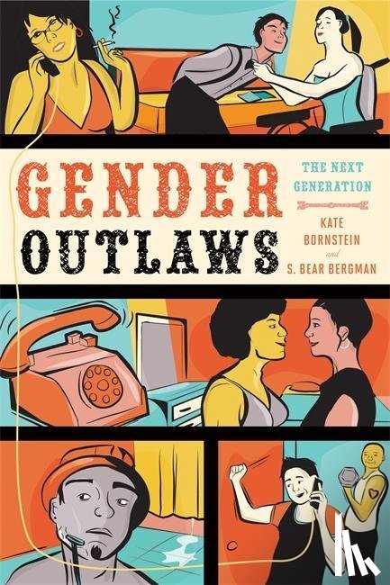 Bornstein, Kate, Bergman, S. Bear - GENDER OUTLAWS