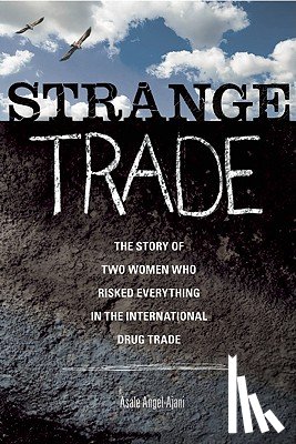 Angel-Ajani, Asale - Strange Trade
