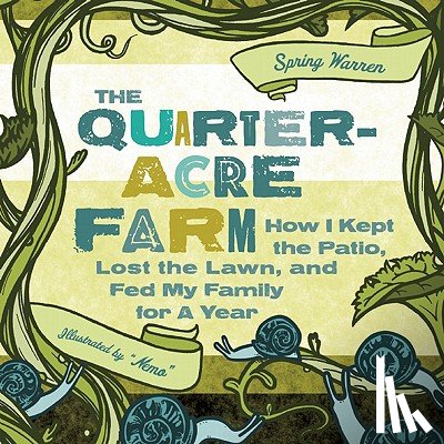 Warren, Spring - The Quarter-Acre Farm