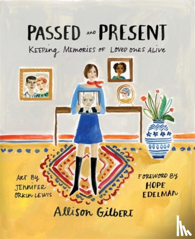 Allison Gilbert - Passed and Present
