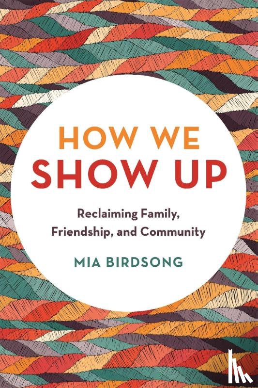 Birdsong, Mia - How We Show Up