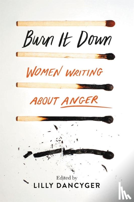 Dancyger, Lilly - Burn It Down
