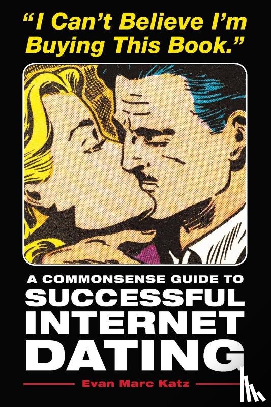 Katz, Evan Marc - I Can't Believe I'm Buying This Book