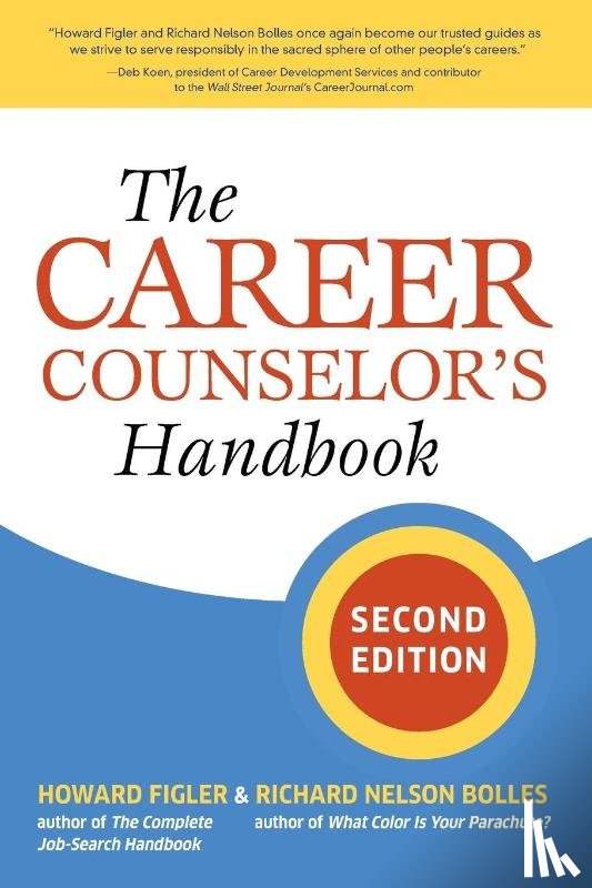 Figler, Howard, Bolles, Richard N. - The Career Counselor's Handbook, Second Edition