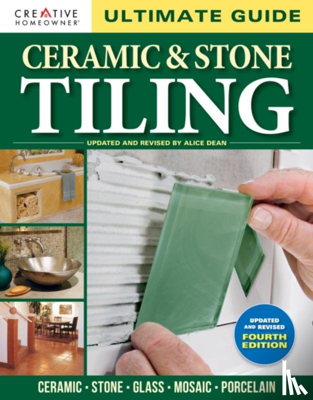 Alice Dean Technical - Ultimate Guide: Ceramic & Stone Tiling, 4th edition