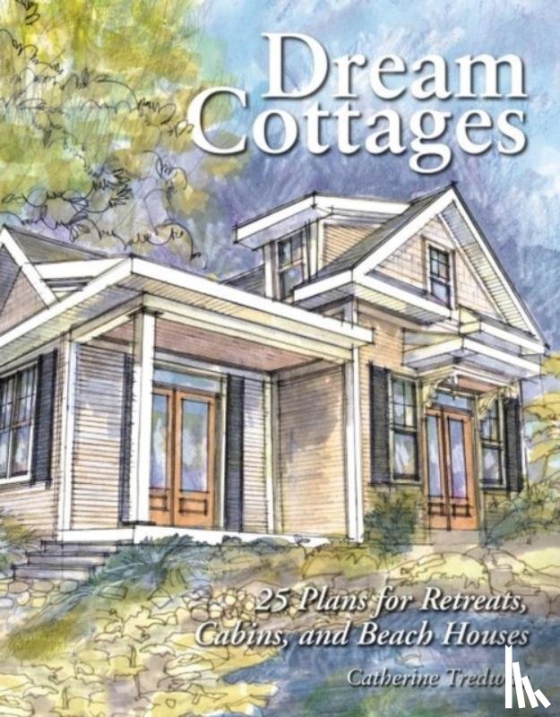 Tredway, Catherine - Dream Cottages