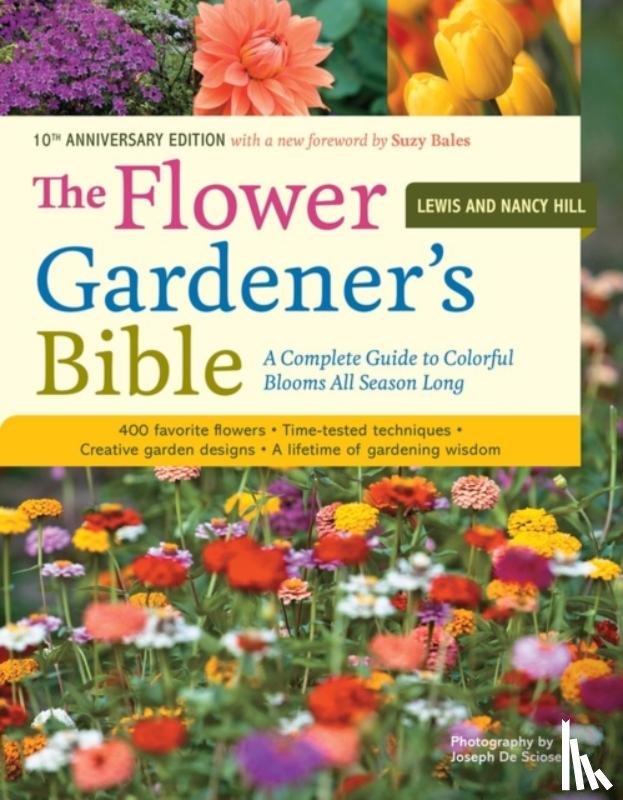 Hill, Lewis, Hill, Nancy - The Flower Gardener's Bible