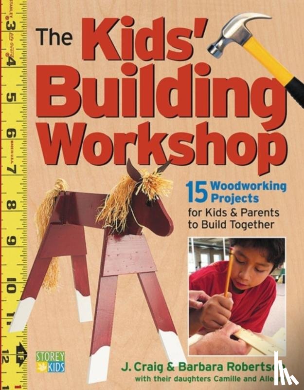 Robertson, Barbara, Robertson, Craig - The Kids' Building Workshop