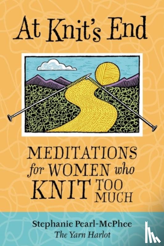 Pearl-McPhee, Stephanie - At Knit's End