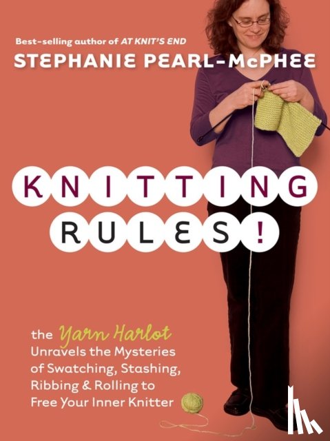 Pearl-McPhee, Stephanie - Knitting Rules!