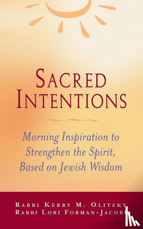 Olitzky, Kerry M. (Rabbi Kerry M. Olitzky), Forman, Lori (Lori Forman) - Sacred Intentions