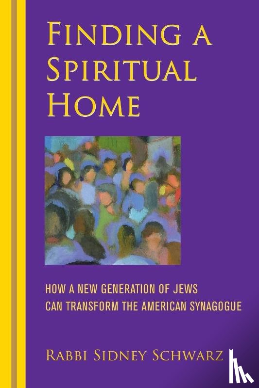 Schwarz, Rabbi Sidney - Finding a Spiritual Home