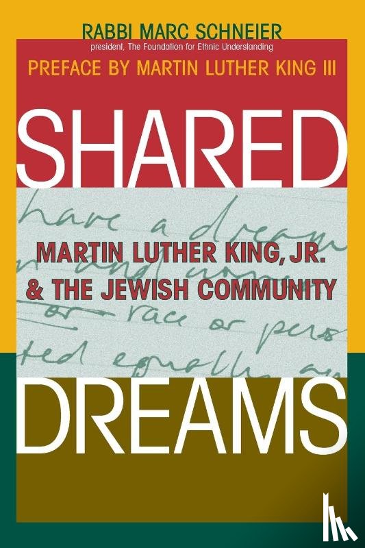 Schneier, Rabbi Marc, III, Martin Luther King - Shared Dreams