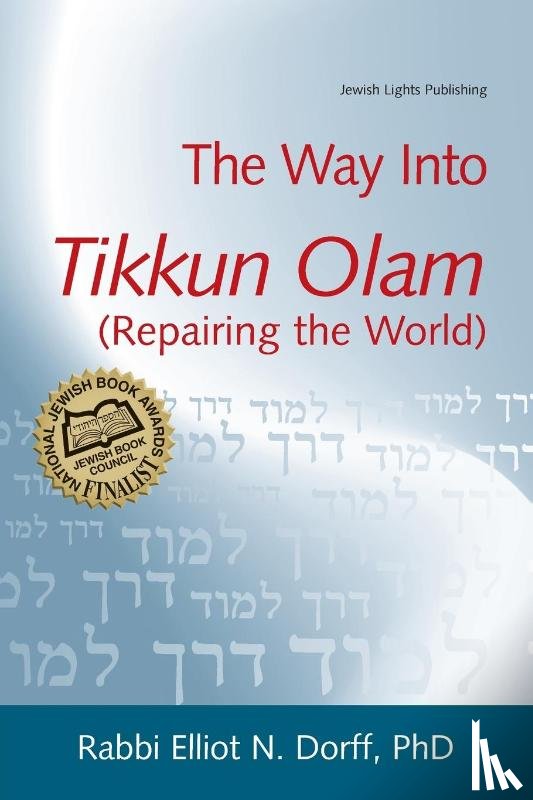 Dorff, Elliot N. - Way into Tikkun Olam