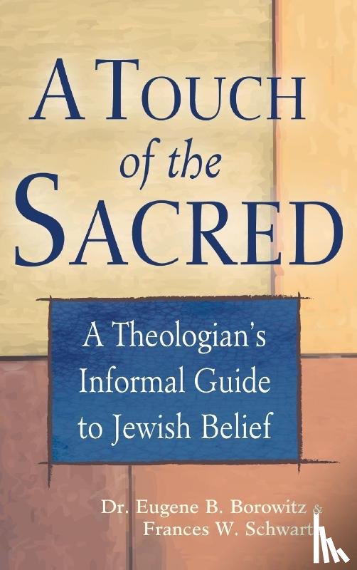 Borowitz, Eugene B., Schwartz, Frances - Touch of the Sacred