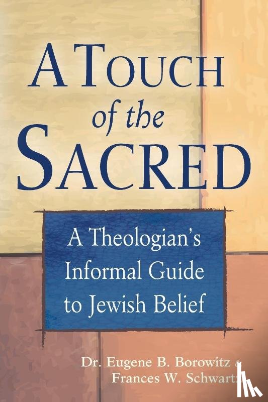 Borowitz, Eugene B. - A Touch of the Sacred
