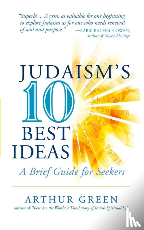 Green, Arthur (Arthur Green) - Judaism'S 10 Best Ideas