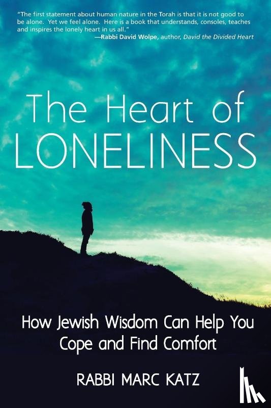 Katz, Rabbi Marc - The Heart of Loneliness