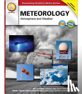 Logan, Laverne - Meteorology, Grades 6 - 12: Atmosphere and Weather