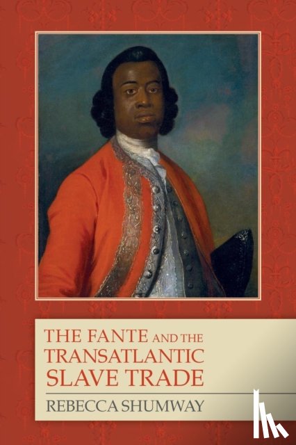 Shumway, Rebecca (Customer) - The Fante and the Transatlantic Slave Trade