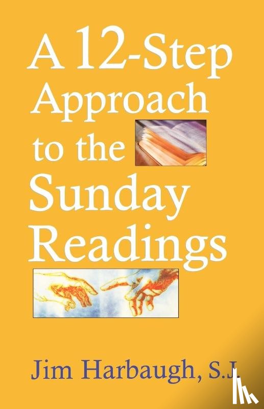 Harbaugh, Jim - A 12-Step Approach to the Sunday Readings