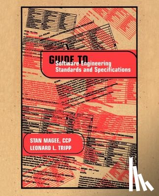 Magee, Stan, Tripp, Leonard - Guide to Software Engineering Standards and Specifications