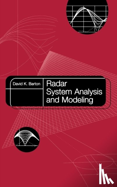 Barton, David K. - Radar System Analysis and Modeling