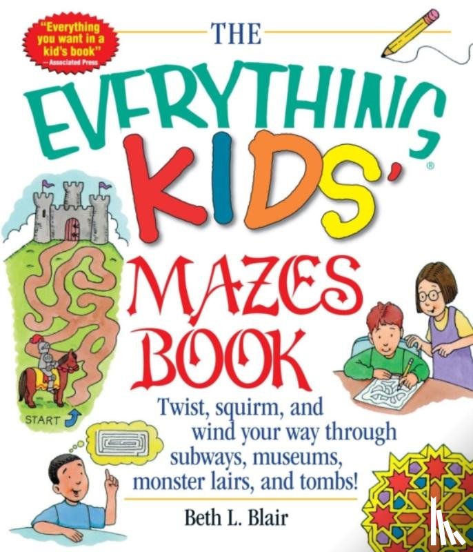 Blair, Beth L - The Everything Kids' Mazes Book