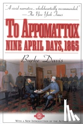 Davis, Burke - To Appomattox