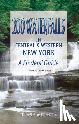 Freeman, Rich And Sue - 200 WATERFALLS IN CENTRAL & WE