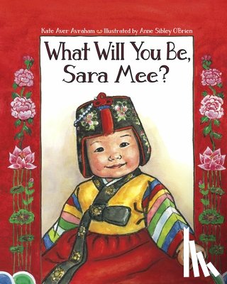 Avraham, Kate Aver - What Will You Be, Sara Mee?