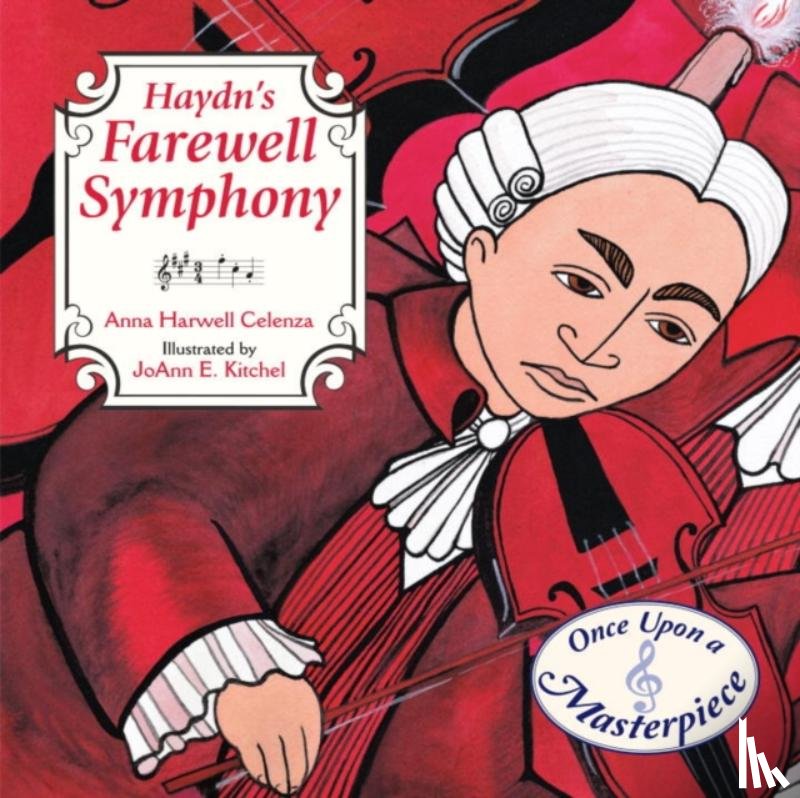 ANNA HARWELL CELENZA - Haydn's Farewell Symphony