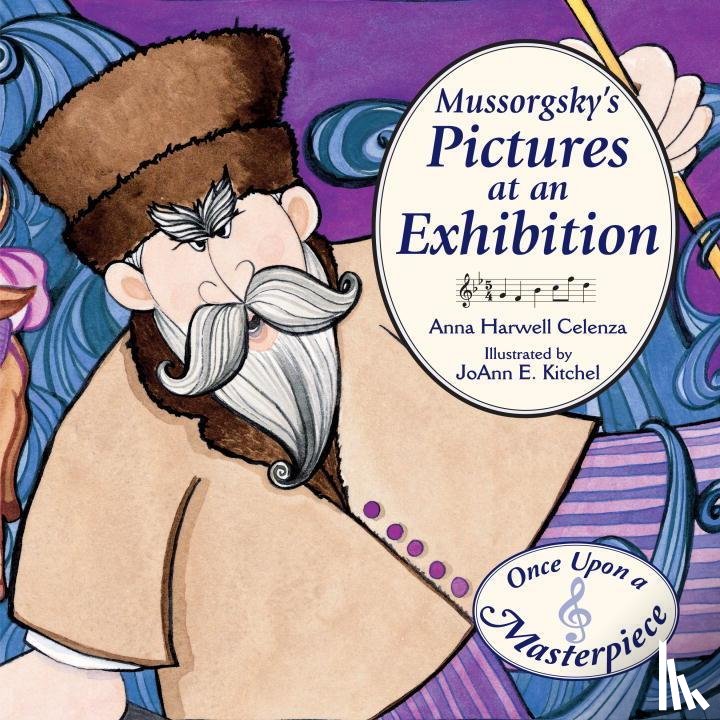 Celenza, Anna Harwell - Mussorgsky's Pictures at an Exhibition